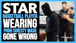 Star BasketBall Player Wearing Pooh Shiesty Mask Gone Wrong [upl. by Romo]