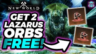 New World Get 2 FREE Lazarus Tuning Orbs NOW [upl. by Persse]