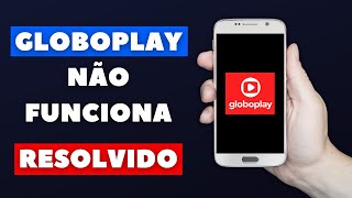 GLOBOPLAY NÃO FUNCIONA NO CELULAR  COMO RESOLVER [upl. by Jeanette]