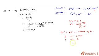 In the electrolysis of 72L aqueous solution of CuSO4 a current of 965A passed for 2 [upl. by Aicissej]