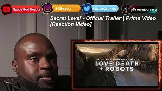 Secret Level  Official Trailer  Prime Video REACTION [upl. by Nnod]