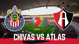 CHIVAS VS ATLAS  CLASICO TAPATIO LIGA MX  NARRACION EN VIVO POR GORU DEPORTES [upl. by Phia]