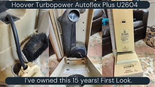 Ive owned this for 15 years Hoover Turbopower Plus Autoflex U2604 First Look [upl. by Llehsem]