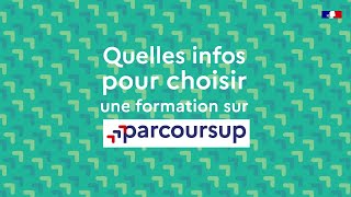 Quelles infos pour choisir une formation sur Parcoursup [upl. by Bunni]