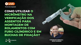 Como utilizar o micrômetro na verificação dos assentos para montagem de rolamentos [upl. by Animsaj69]