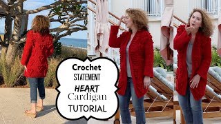 Statement Heart Cardigan Crochet Tutorial [upl. by Papst107]