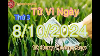 Tử vi thứ 3 ngày 8102024 của 12 cung hoàng đạo [upl. by Bobby474]