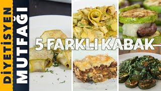 5 FARKLI KABAKLI TARİF  Diyetisyen Mutfağı [upl. by Tiedeman]