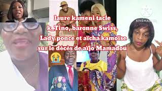 Laure kameni fait des révélation sur le décès d aïjo Mamadou kTinolady ponce savent 😱 baronne swis [upl. by Messab]