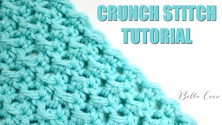 CROCHET CRUNCH STITCH  Bella Coco Crochet [upl. by December129]