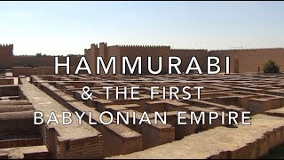 Hammurabi amp the First Babylonian Empire [upl. by Aninnaig423]