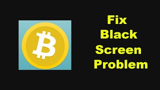 Fix Bitcoin Wallet App Black Screen Problem in Android [upl. by Meldoh688]