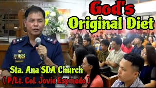 PLt Col Jovie Espinedo  Original Diet of God  Sta Ana SDA Church  Tagalog Sermon [upl. by Bobine338]