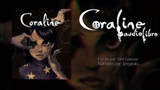 🧵 CORALINE AUDIOLIBRO CAPITULO 11 ✅ [upl. by Frost972]