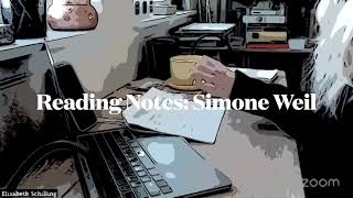 Reading Notes Simone Weil [upl. by Moss]