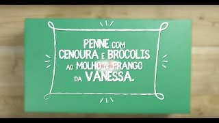 Receitas do Bem  Penne ao molho de frango da Vanessa [upl. by Lasko]