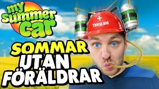 FÖRÄLDRARFRI SOMMAR  My Summer Car 1 [upl. by Enidlarej]