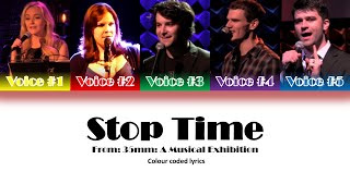 Stop Time  35MM A Musical Exhibtion Lyric Video Color coded Lyrics [upl. by Anaher524]