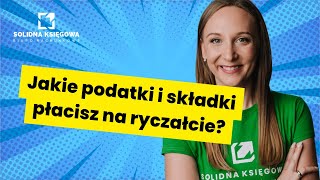 Jakie podatki i składki płacisz na ryczałcie [upl. by Daron]