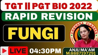 RAPID REVISION  FUNGI  TGT  PGT 2022 BIOLOGY BY ANJU MAM  Day 1 [upl. by Weed]