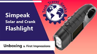 Simpeak Solar and Crank Flashlight Torch  Unboxing amp First Impressions  Flashlight Friday [upl. by Abdel]