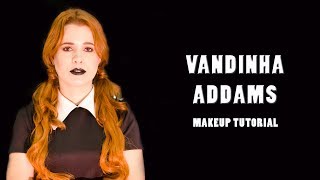 VANDINHA ADDAMS  MAKEUP TUTORIAL  MAQUIAGEM E LOOK INSPIRADOS NA VANDINHA ADDAMS [upl. by Og]