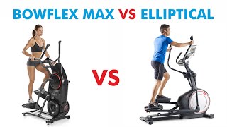 Bowflex Max vs Elliptical Trainer  Which Is Better For You [upl. by Landbert]