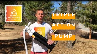 How to use the Triple Action Pump for Inflatable Paddle Board Silver Shark [upl. by Averell]