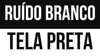 O Melhor Ruído Branco para Ajudar Bebês Dormirem Toda Noite 🌙 10 Horas  Tela Preta [upl. by Ranchod398]