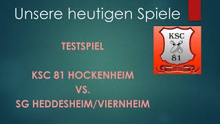 Testspiel KSC 81 Hockenheim gegen SG HeddesheimViernheim [upl. by Frentz]