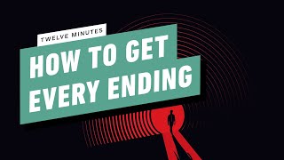 12 Minutes  How to Get Every Ending [upl. by Kinchen]