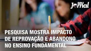 Pesquisa mostra impacto de reprovação e abandono no Ensino Fundamental [upl. by Torry]