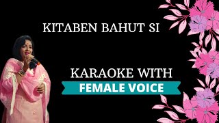 KITABEN BAHUT SI PADHI HONGI Karaoke With Female Voice [upl. by Benn]