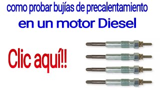 Un tips para probar bujías de precalentamiento en un motor Diesel [upl. by Napra486]