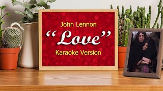 quotLovequot Karaoke song by John Lennon [upl. by Etak]