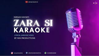 Zara Sa  New Version  Karaoke With Lyrics  Emraan Hashmi [upl. by Armanda]