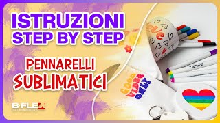 Come usare i PENNARELLI SUBLIMATICI  Istruzioni STEP BY STEP [upl. by Raney]