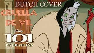 101 Dalmatians  Cruella De Vil Dutch Cover HD [upl. by Valerian123]