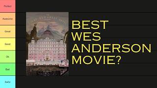 Wes Anderson Tier List [upl. by Reggy]