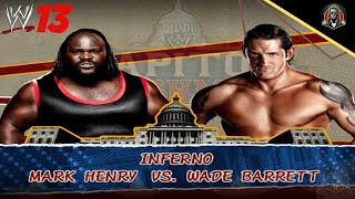 INFERNO MATCH Mark Henry vs Wade Barrett  WWE 13 JKuzap [upl. by Htebazileharas139]