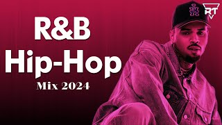 RnB Mix amp HipHop Mix 2024  Best RnB amp HipHop Playlist 2024 [upl. by Enileuqaj]