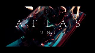 ATLAS  Uni Official Video [upl. by Antone209]