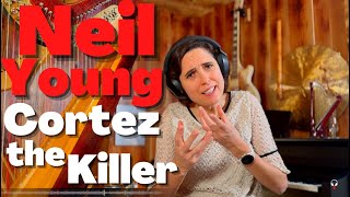 Neil Young Cortez the Killer  A Classical Musician’s First Listen and Reaction [upl. by Ongineb723]