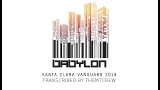 Santa Clara Vanguard 2018 quotBabylonquot  Complete Brass Score Transcription [upl. by Nikolia560]