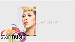 Vice Ganda  Manhid Ka Audio 🎵 [upl. by Palila319]