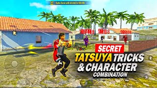 Tatsuya Character Secret Tricks 🔥 After Update New Tatsuya Character Combo Free Fire Best Character [upl. by Mccourt612]