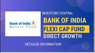 Bank Of India Flexi Cap Fund Direct Growth  Detailed Info [upl. by Nytram]