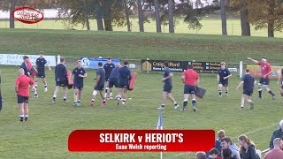 BRTV REPORT  SELKIRK v HERIOTS  PREMIERSHIP  191024 [upl. by Helve447]