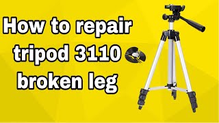 Fixing Tripod 3110 Leg Step by Step [upl. by Hembree]