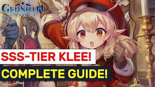 COMPLETE KLEE GUIDE Tips On Building A SSS Tier Mage  Genshin Impact [upl. by Aniweta]